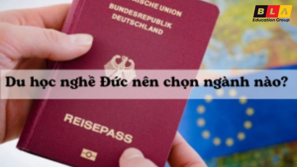 Du học nghề Đức nên chọn ngành nào? Ngành nên học khi du học Đức 2025