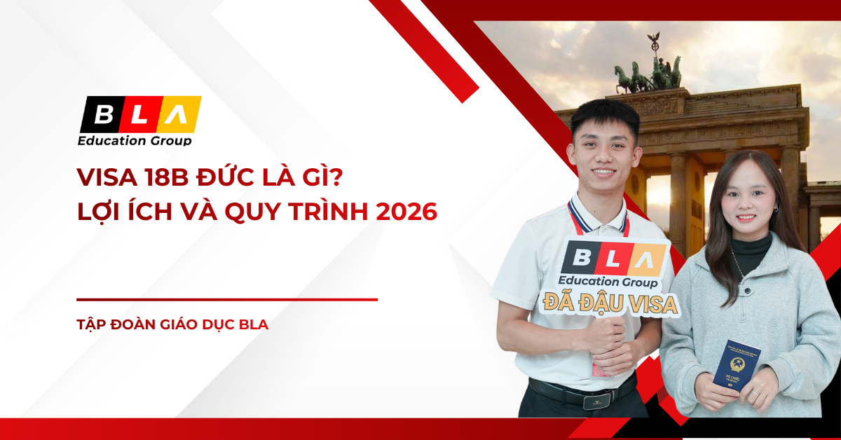 Giải đáp Visa 18B Đức là gì? Lợi ích và quy trình 2026