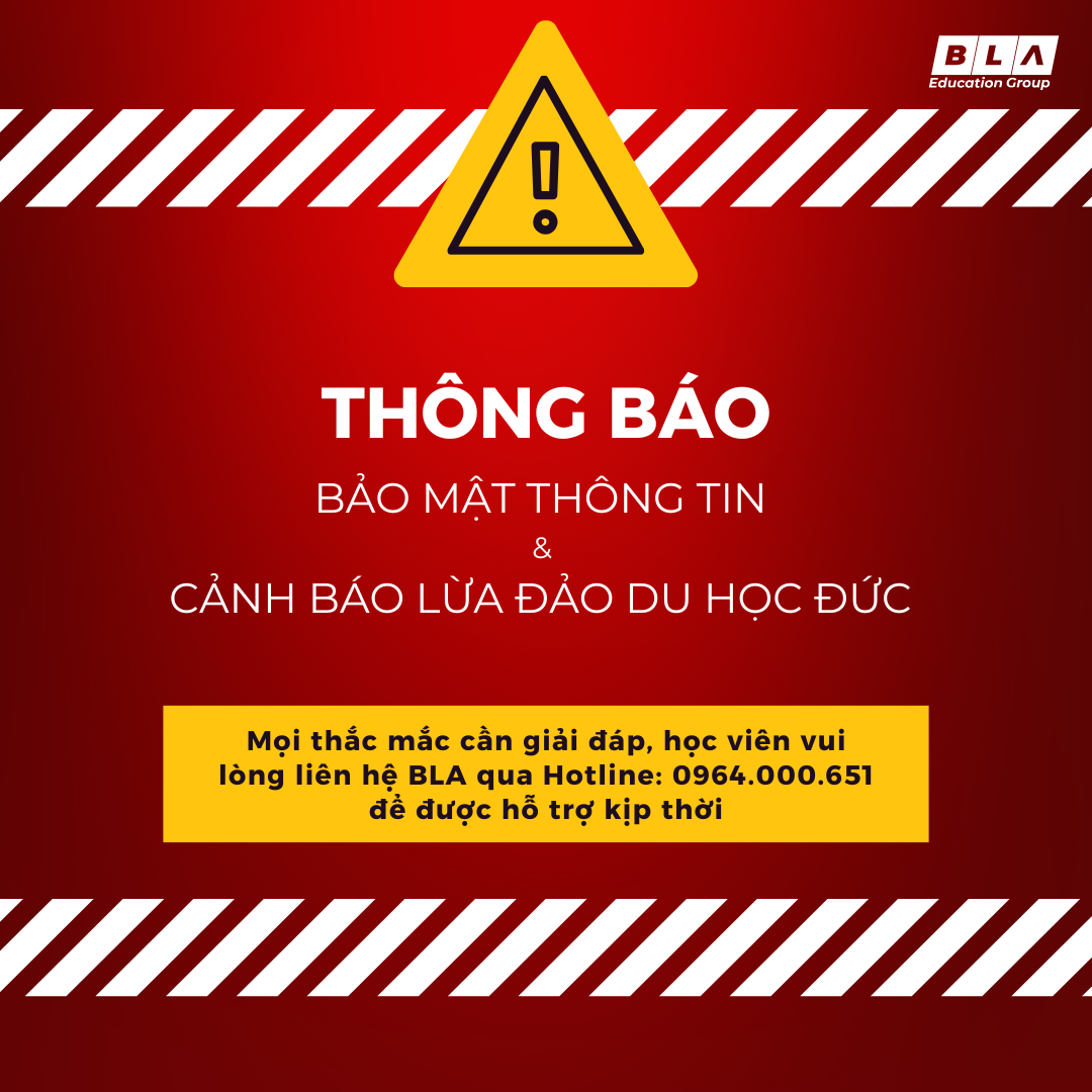 THÔNG BÁO TRÁCH NHIỆM BẢO MẬT THÔNG TIN & CẢNH BÁO LỪA ĐẢO DU HỌC ĐỨC