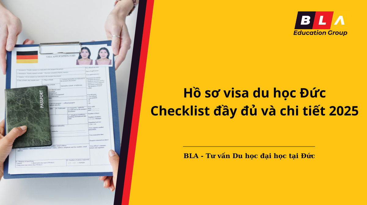 Hồ sơ visa du học Đức: Checklist đầy đủ và chi tiết cho năm 2025