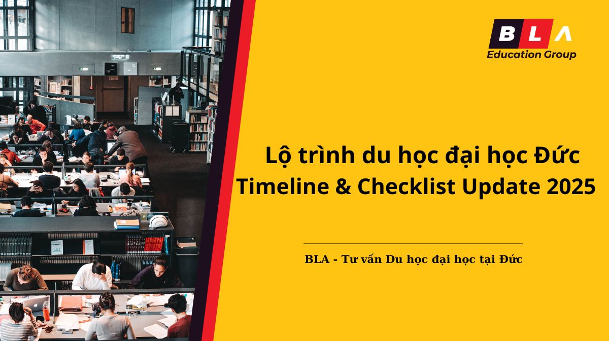 Lộ trình du học đại học Đức từ A-Z cho năm 2025: Timeline chi tiết và Checklist từng bước