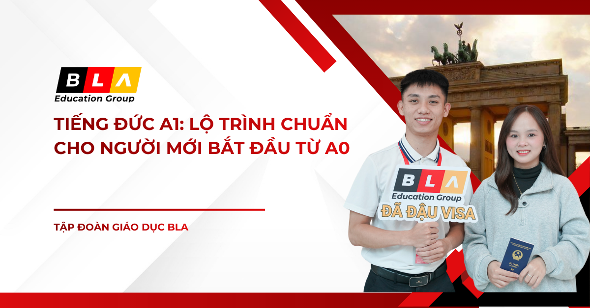Tiếng Đức A1: Lộ Trình Chuẩn Cho Người Mới Bắt Đầu Từ A0