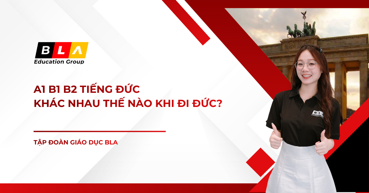A1 B1 B2 tiếng Đức khác nhau thế nào khi đi Đức?