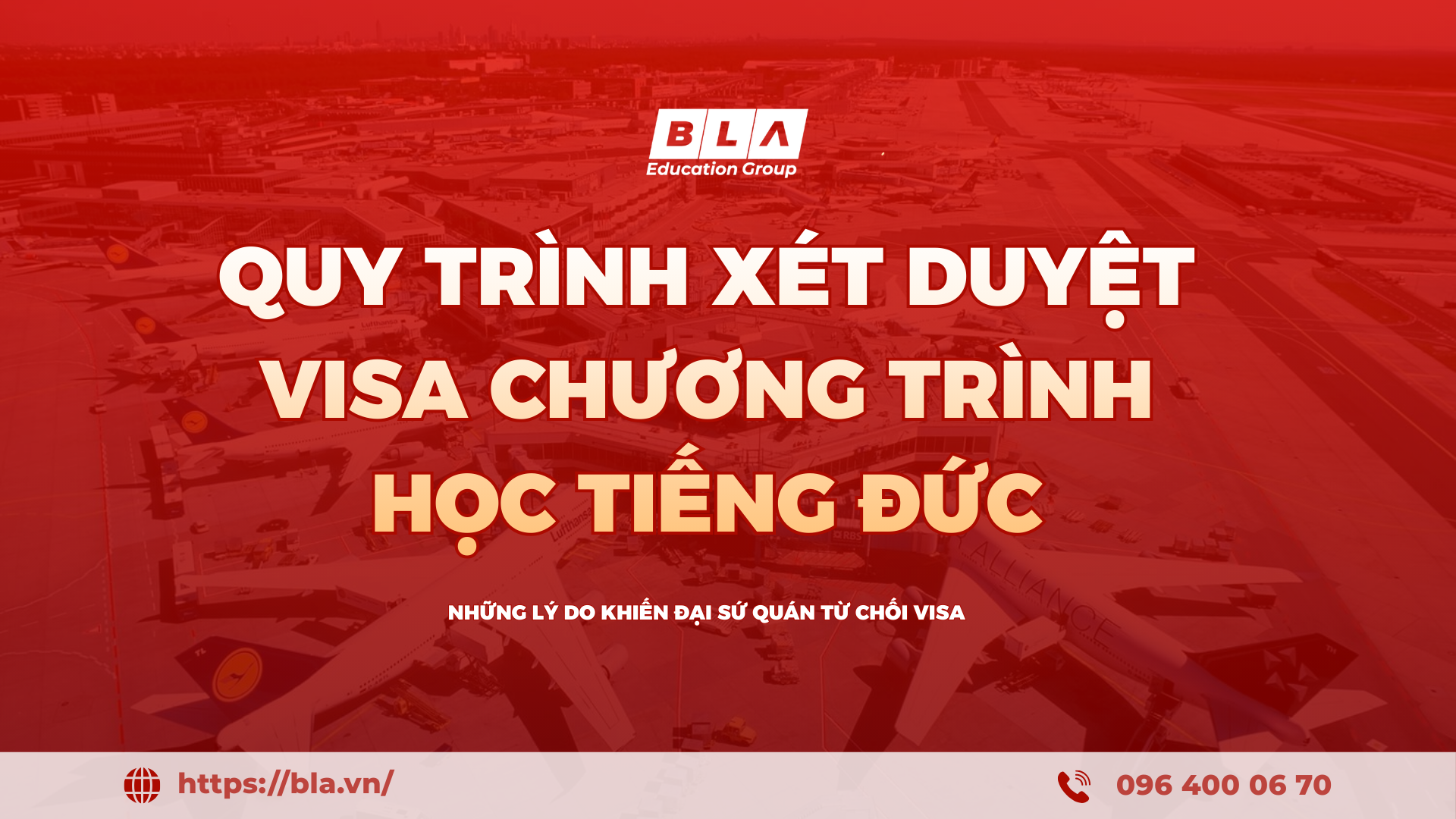 QUY TRÌNH XÉT DUYỆT VISA ĐỐI VỚI CHƯƠNG TRÌNH HỌC TIẾNG ĐỨC 2026
