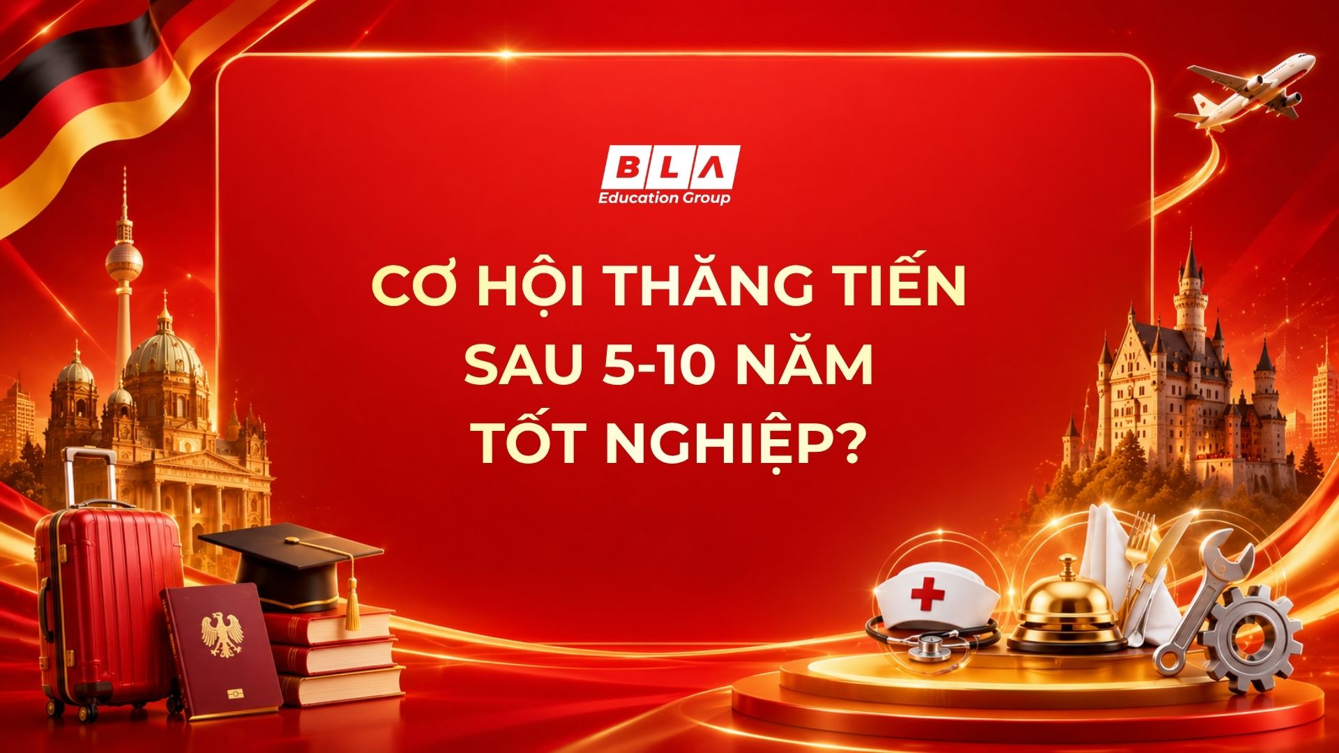 Cơ hội thăng tiến và ổn định cuộc sống tại Đức sau 5-10 năm tốt nghiệp Ausbildung