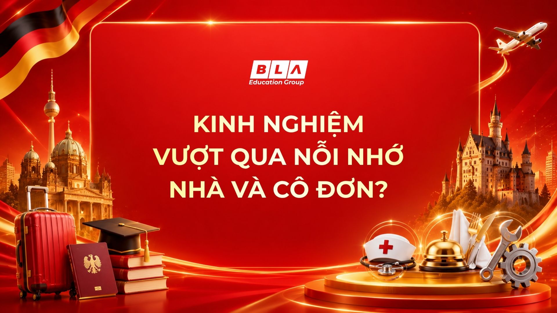 Kinh nghiệm vượt qua nỗi nhớ nhà và sự cô đơn khi du học nghề Đức