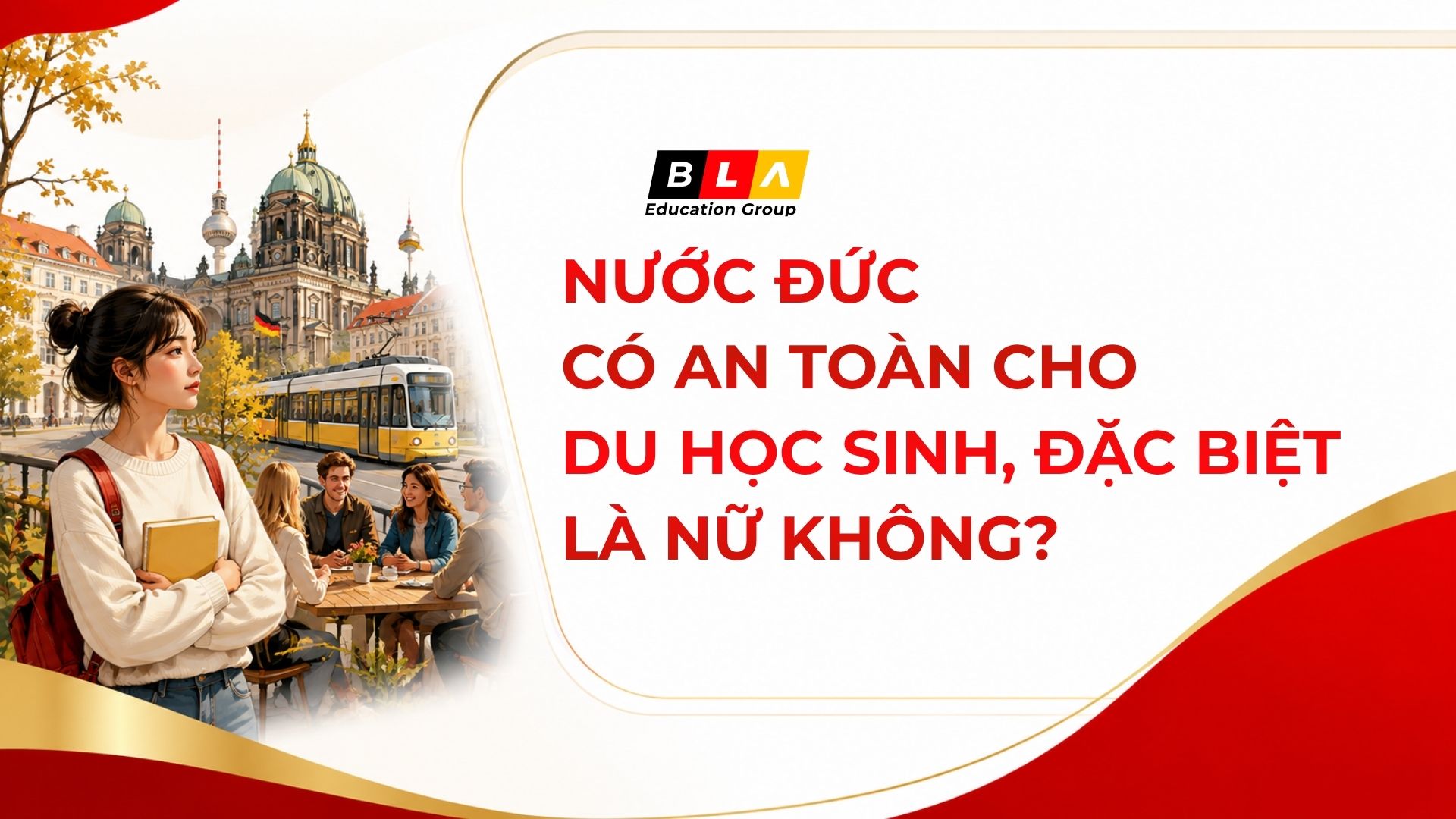 Giải đáp: Nước Đức có an toàn không đối với du học sinh quốc tế, đặc biệt là nữ giới?