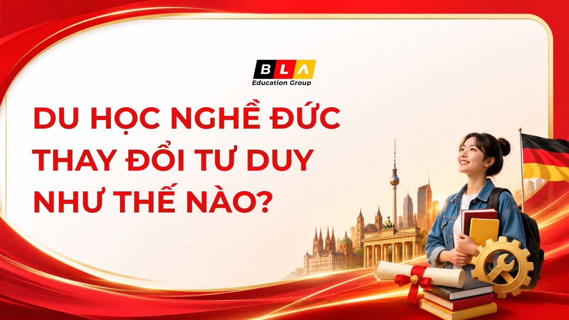 Du học nghề Đức mang lại những thay đổi tích cực nào về tư duy và sự trưởng thành cho giới trẻ Việt Nam?