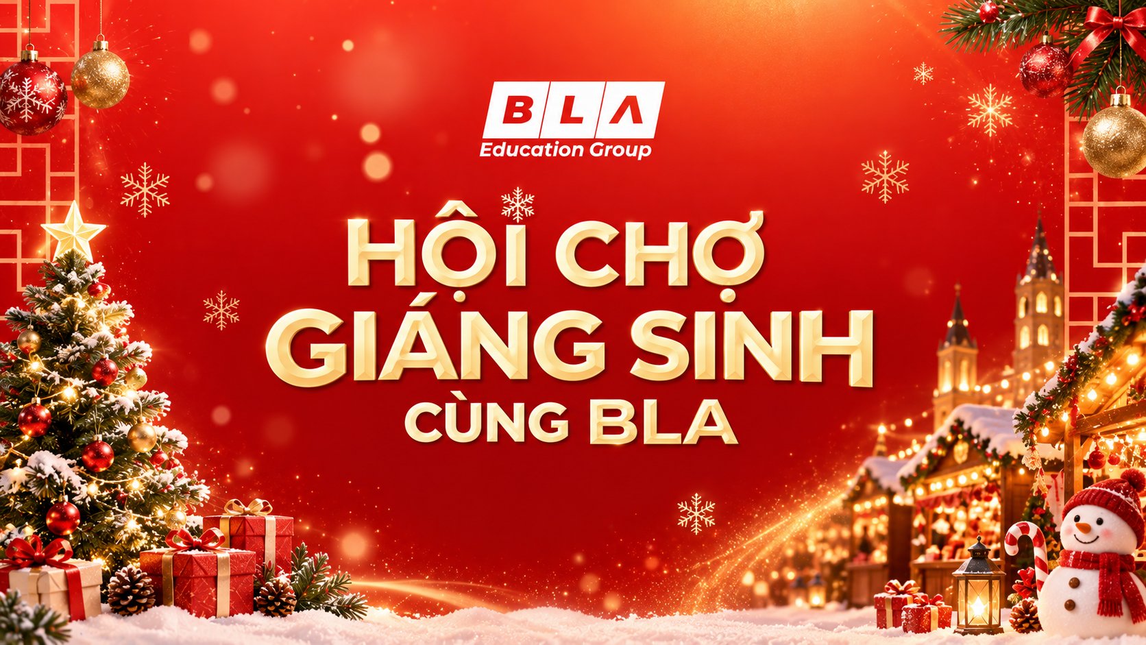 HỘI CHỢ GIÁNG SINH CÙNG BLA